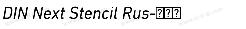 DIN Next Stencil Rus字体转换 DIN Next Stencil Rus字体转换